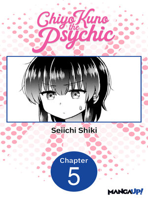 cover image of Chiyo Kuno the Psychic, Chapter 5